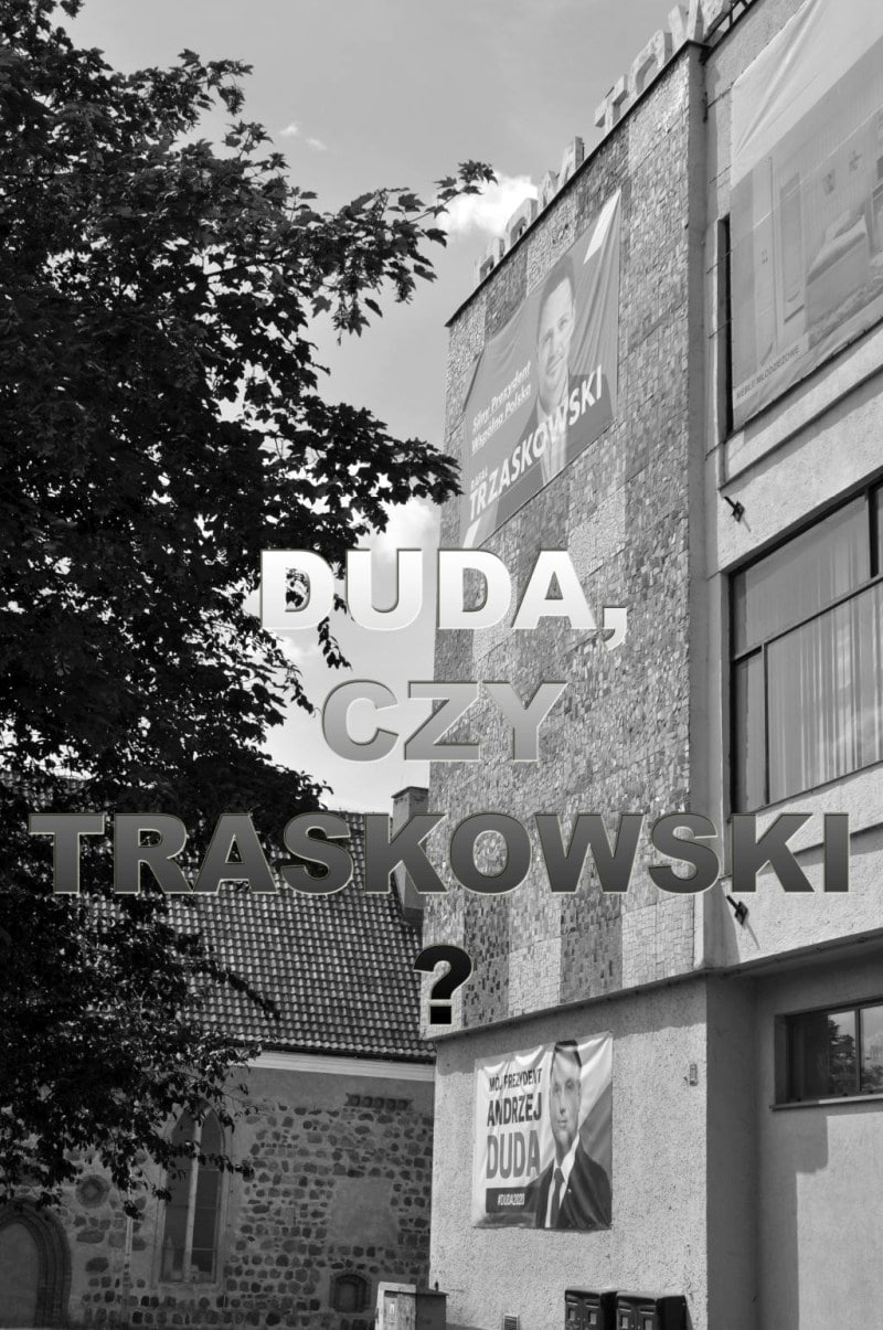 Read more about the article Duda, czy Trzaskowski ?